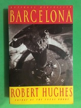 Barcelona By Robert Hughes - Softcover - First Vintage Books Edition - £15.69 GBP