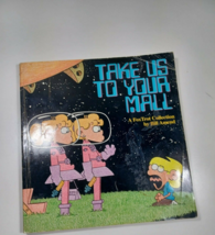 Take Us to Your Mall : A FoxTrot Collection 1995 by Bill Amend - £4.69 GBP