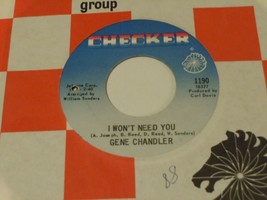Gene Chandler  I Won&#39;t Need You 45  Checker  1968  Soul - £5.11 GBP