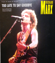 Richard Marx Too Late To Say Goodbye Sheet Music 1986 Pop Rock Music Pia... - $13.76