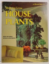 How to Grow House Plants 1974 A Sunset Book - £2.39 GBP