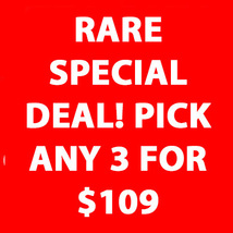 SPECIAL LOW DEAL JUNE 19-20 WED-THURS PICK ANY 3 FOR $109 DEAL  MAGICK  - $362.00