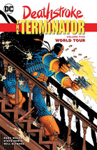 Deathstroke the Terminator Vol. 5 World Tour TPB Graphic Novel New - £12.49 GBP