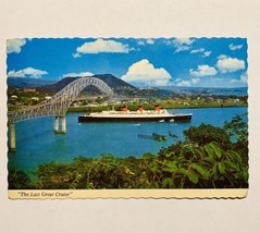 Queen Mary Postcard The Last Great Cruise Bridge of the Americas Panama ... - $6.62
