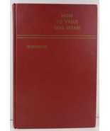 How to Value Real Estate The Foremost Factor in Selling 1957 - £7.18 GBP