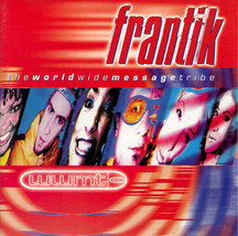 The World Wide Message Tribe - Frantik (CD, Album) (Good Plus (G+)) - 2587716675 - £1.36 GBP