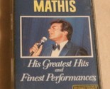 Johnny Mathis Cassette Tape His Greatest Hits and Finest Performances CAS1 - £4.66 GBP