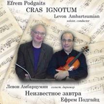 CRAS IGNOTUM [Audio CD] Podgaits Efrem and Ambartsumian Levon - £9.40 GBP