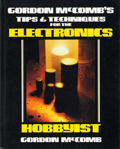 Gordon McComb&#39;s Tips And Techniques For The Electronics Hobbyist [DIY] - £14.03 GBP