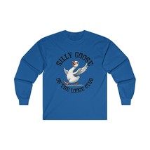 silly goose on the loose club Unisex Ultra Cotton Long Sleeve Tee men women - $19.85+