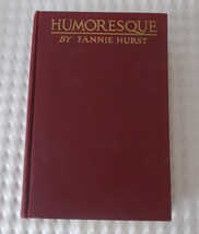Vintage 1919 Humoresque Fannie Hurst HC Harper &amp; Brothers Early Printing... - $49.99
