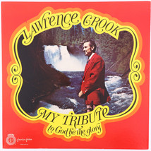 Lawrence Crook – My Tribute To God Be The Glory - Vinyl LP AAS-1175-LP Eugene OR - £20.60 GBP