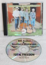 Bill Jordan &amp; Southerd Bluegrass ~ Total Freedom ~ Used CD VG+ - £7.94 GBP
