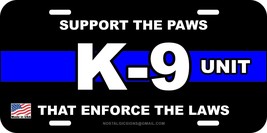 K9 K-9 Unit Dog Police Support The Paws Aluminum Metal License Plate Tag - £10.27 GBP+