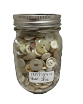 Antique Pearl Shell Cream White Assorted Sewing Buttons Lot in Mason Jar - $17.79