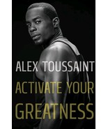 NEW Activate Your Greatness - Hardcover by Alex Toussaint FITNESS AUTOBI... - €21,04 EUR