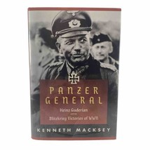 Panzer General: Heinz Guderian &amp; the Blitzkrieg Victories of WWII - Kenn... - £8.99 GBP