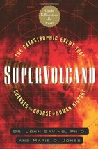 Supervolcano: The Catastrophic Event That Changed the Course of Human History Co - £2.35 GBP