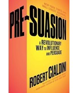 Pre-Suasion: A Revolutionary Way to Influence and Persuade - £6.45 GBP