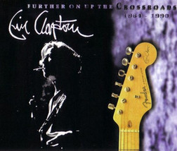 Eric Clapton Further on up the Crossroads 1964-1990 Outtakes &amp; Rare Shows (4CDs) - £27.52 GBP