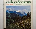 Valleys &amp; Vistas After Losing Life&#39;s Partner David Bogard 1974 Hardcover - $14.84