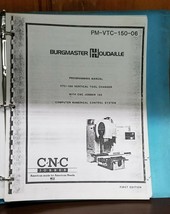 BURGMASTER PROGRAMMING MANUAL PM VTC-150-06 - $34.30