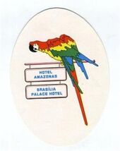 Hotel Amazonas Brasilia Palace Hotel  Luggage Label Brazil Parrot - $13.86