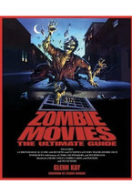 Zombie Movies: The Ultimate Guide - Paperback By Kay, Glenn - GOOD - £6.16 GBP