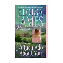 Much Ado About You Eloisa James - £8.67 GBP