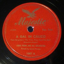 Louis Prima - A Gal In Calico / He Like It! She Like It! - Majestic 78rpm - £13.84 GBP
