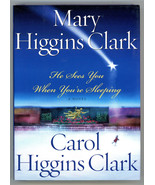 He Sees You When You&#39;re Sleeping Mary Higgins Clark HC Novel - £3.94 GBP