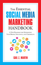 The Essential Social Media Marketing Handbook: A New Roadmap for Maximizing Your - £7.05 GBP