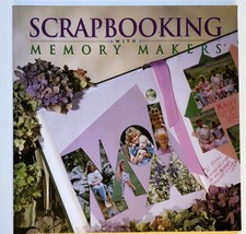 Scrapbooking With Memory Makers by Michele Gerbrandt &amp; Kerry Arquette - £7.99 GBP