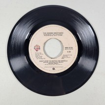 Doobie Brothers 45 RPM What A Fool Believes Dont Stop To Watch The Wheels Vinyl - £6.26 GBP