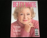 Centennial Magazine Special Collector’s Edition Betty White Tribute to a... - £9.50 GBP