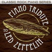 Piano Tribute to Led Zeppelin  - £12.69 GBP