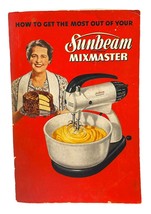 1950 Sunbeam Mixmaster Food Mixer Instructions Recipe Cookbook Vintage - £11.96 GBP