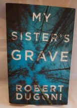 My Sister&#39;s Grave by robert dugoni preowned - £4.67 GBP