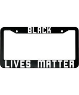 Black Lives Matter Aluminum Car License Plate Frame - $18.95