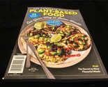 Centennial Magazine Complete Guide to Plant-Based Food 33 Delicious Recipes - $12.00