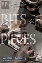 Bits &amp; Pieces (5) (Rot &amp; Ruin) [Paperback] Maberry, Jonathan - $11.28