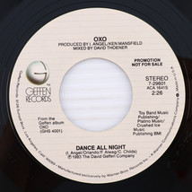 OXO – Dance All Night -1983 PROMO NFS Mono-Stereo 45 rpm Single Geffen 7-29601 - £9.10 GBP