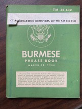 Wwii Burmese Tm 30-632 Language Guide 120 Pgs; War Dept. March 10, 1944 - £19.42 GBP