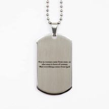Motivational Christian Silver Dog Tag, for as Woman Came from Man, so Also Man i - £15.37 GBP