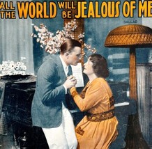 All The World Will Be Jealous Of Me Ballad 1917 Sheet Music Dubin Ball D... - £31.78 GBP