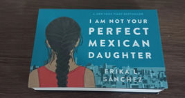 I am not your perfect mexican daughter. Pocket book edition! - $74.63 MXN