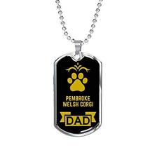 Dog Lover Gift Pembroke Welsh Corgi Dad Dog Necklace Stainless Steel or 18k Gold - £28.44 GBP