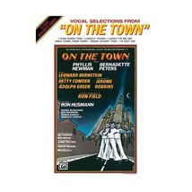 Vocal Selections from on the Town Bernstein/ Leonard/ Comden/ Betty - £14.76 GBP