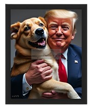 President Donald Trump Hugigng A Dog Jovial Happy Comical 8X10 Framed Ai Photo - $19.99