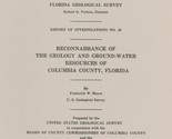 Reconnaissance of Geology and Ground-water Resources of Columbia County,... - £8.76 GBP